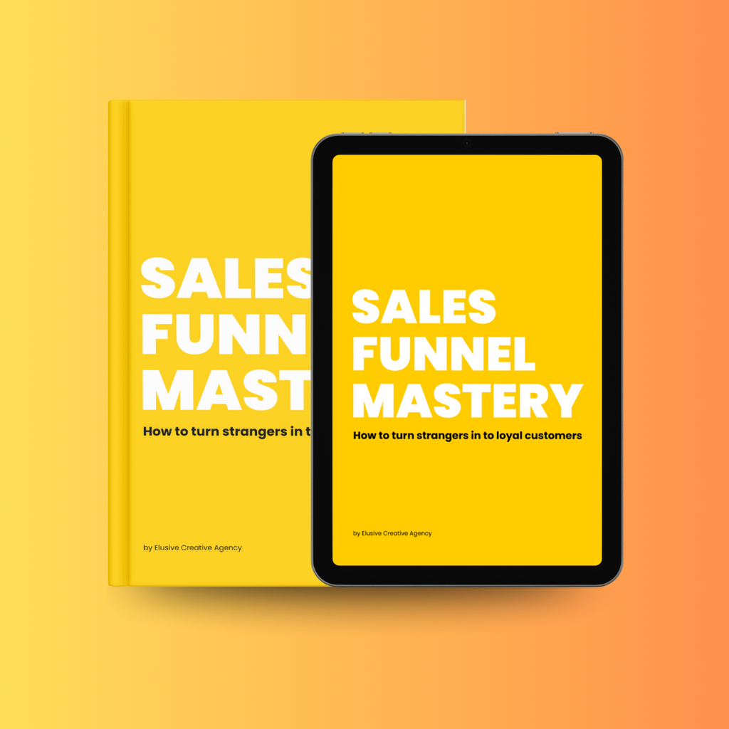 Sales Funnel Mastery - Elusive Creative Agency